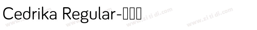 Cedrika Regular字体转换